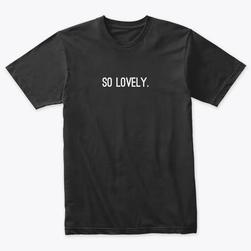 "SO LOVELY" Collection