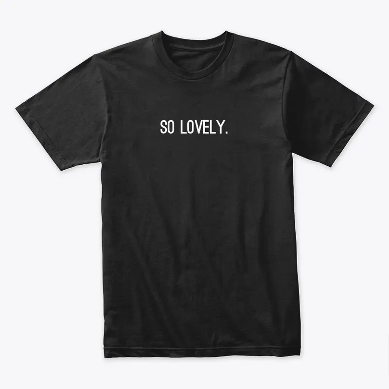 "SO LOVELY" Collection